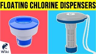 10 Best Floating Chlorine Dispensers 2019 [upl. by Eillah648]