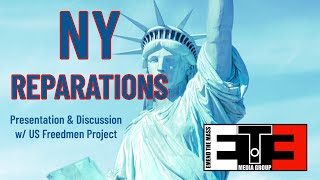 NY Reparations Presentation and Discussion with the US Freedmen Project [upl. by Pegeen293]