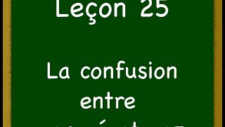 Leçon 25  Confusion homophonique er é ez [upl. by Etnovaj]