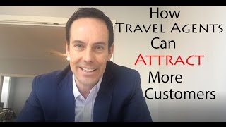 How Travel Agents Can Get More Customers [upl. by Howarth]