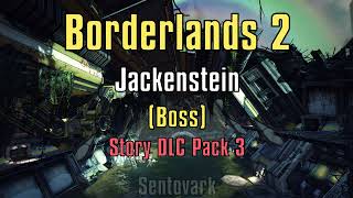 Borderlands 2  Jackenstein Boss  SDLC 3 SoundtrackOst  Borderlands 2 Music [upl. by Ellecrag]