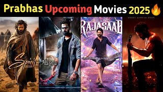 Prabhas Upcoming BiG Budget Movies 2025 [upl. by Bond326]