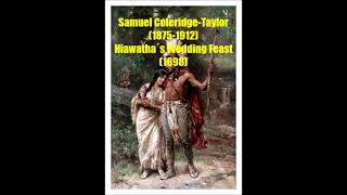 Samuel ColeridgeTaylor 18751912  quotHiawatha´s Wedding Feastquot Op30 Nº1 1898 [upl. by Ayatahs]