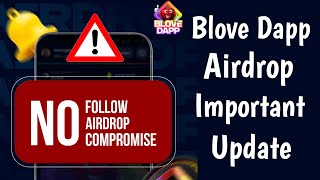 Blove Dapp Airdrop Important Update  Blove dapp airdrop eligibility criteria [upl. by Acissev]