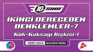 İkinci Dereceden Denklemler7  KökKatsayı İlişkileri1  10Sınıf Konu Anlatımı  Akademi Serisi [upl. by Leffen908]