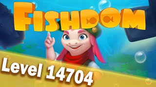 🐠Fishdom Level 14704🐠 [upl. by Gaston]