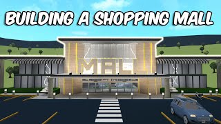 BUILDING A MALL IN BLOXBURG [upl. by Hollah]