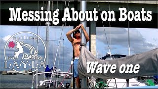 SailAway 9  Messing About on a Sailboat Wave One  Sailboat Living Sailing Vlog [upl. by Vachill473]