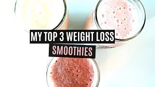 My Top 3 Weight Loss Smoothie Recipes  How I Lost My First 10 Lbs [upl. by Ahsened]