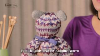 Fair Isle Teddy Bear Toy Knitting Pattern The Knitting Network WTD024 [upl. by Assiralc]