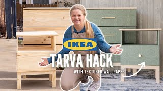 DIY IKEA HACK  Tarva Dresser Makeover  How to Use Textured Wallpaper on Furniture [upl. by Klepac]