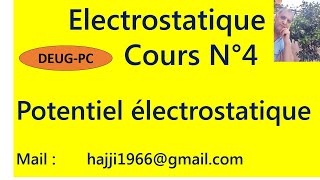 Cours N°4  potentiel électrostatique [upl. by Forrer462]