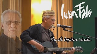 Di Tepian Rindu  Davi Sumbing  Iwan Fals Cover amp Lirik [upl. by Htilil]