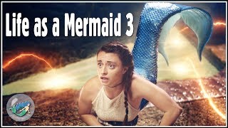 Life as a Mermaid 3 quotThe Well of Powerquot ▷ Full Movie ▷Season 4 All Episodes [upl. by Ramiah62]