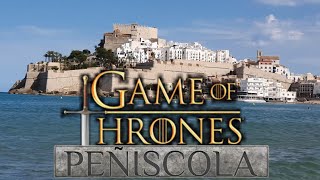 Game Of Thrones Peñiscola  Juego De Tronos en Peñiscola [upl. by Woodhead]