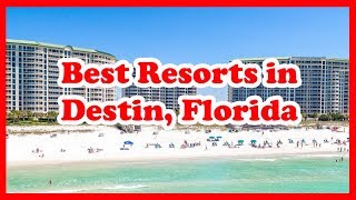 4 Best Resorts in Destin Florida  USA  Love Is Vacation [upl. by Jazmin27]