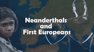 Origin of European 16 Neanderthals and the first European [upl. by Kettie]