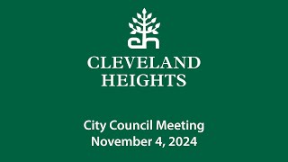 Cleveland Heights City Council Meeting November 4 2024 [upl. by Swane]