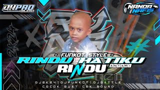 FUNKOT RINDU HATIKU RINDU TANTARI ‼️ NANDANAFIS REMIXER nandanafisrmx tantari funkot [upl. by Darya]