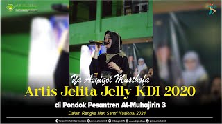 Ya Asyiqol Musthofa Cover By Jelita Jelly  Pondok Pesantren AlMuhajirin 3 Purwakarta [upl. by Elyad192]