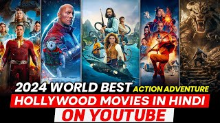 Top 10 Best ADVENTURE Hollywood Movies On YouTube In Hindi  2024 New Hollywood Movies in Hindi [upl. by Bik482]