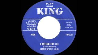 1960 Little Willie John  A Cottage For Sale [upl. by Nerraw876]