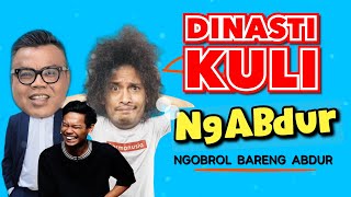 NGABDUR  DINASTI KULI [upl. by Nhguavahs]