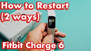 Fitbit Charge 6 How to Restart 2 ways [upl. by Patsis]