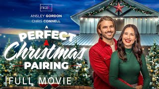 A Perfect Christmas Pairing  Full Romance Christmas Movie  Ansley Gordon  Chris Connell [upl. by Richards]