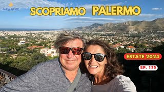 Ep 175 Scopriamo PALERMO  Estate 2024 su RONIK [upl. by Madson948]