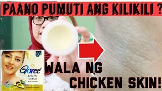 PAANO PUMUTI KILIKILI using GOREENO MORE CHICKEN SKIN [upl. by Marwin]