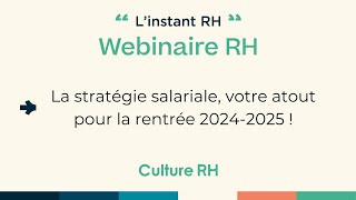 La stratégie salariale votre atout pour la rentrée 20242025 [upl. by Alial]