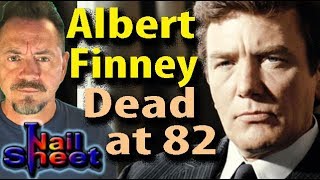 Iconic Actor Albert Finney Dead at 82  Our Tribute [upl. by Asilad]