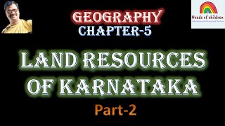 9th STD I SOCIAL SCIENCE I GEOGRAPHY I CHAPTER5 LAND RESOURCES OF KARNATAKAPart2English Medium [upl. by Arnelle]