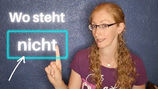 Wo steht NICHT  nicht im Satz  Verneinung  Perfektes Deutsch [upl. by Gaultiero]