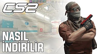 CS2 NASIL İNDİRİLİR   2024 [upl. by Akiemaj]