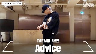 TAEMIN 태민 Advice Dance Practice [upl. by Jacinta]