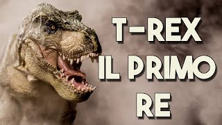 TREX IL PRIMO RE 👑👑👑🦖🦖🦖 [upl. by Onivla944]