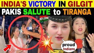 INDIAS VICTORY IN GILGIT BALTISTAN  SHOCKING REACTION ON ROAD SHOW [upl. by Llig363]