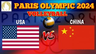 CHINA vs USA  PARIS 2024 OLYMPICS  Womens Volleyball LIVE Score [upl. by Akinehc]