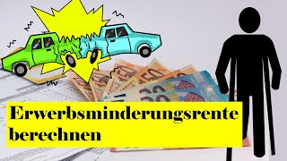 Wie berechnet sich eine Erwerbsminderungsrente [upl. by Kilar587]