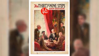 The Thirty Nine Steps by John Buchan  Free Audiobook [upl. by Akemaj]