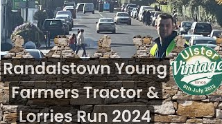 Randalstown Young Farmers Tractor amp Lorries Run 2024 [upl. by Gore]