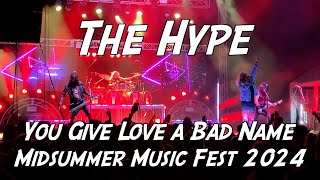 The Hype  Bon Jovis You Give Love A Bad Name at Midsummer Music Fest 2024 [upl. by Talya]