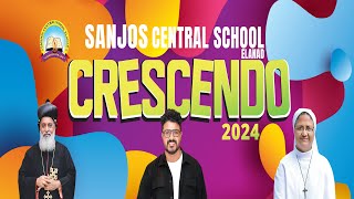 Sanjos Central SchoolElanad Annual Day 2024Crescendo [upl. by Em105]