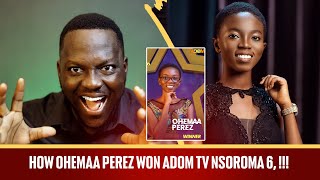 How Ohemaa Perez Won Adom Tv Nsoroma Season 6 [upl. by Nauj]