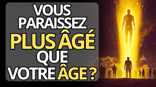 La Signification Spirituelle de Pourquoi Vous Paraissez Plus Âgé que Votre Âge Réel [upl. by Shawnee]