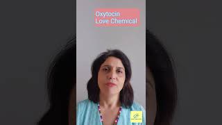 Oxytocin The Love Chemical  symptoms and soluntions  Vrishali Dadke Arjunwadkar [upl. by Tenej]