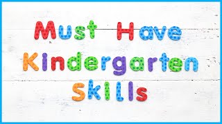 MustHave Kindergarten Skills  What to Teach in Kindergarten  Kindergarten Checklist [upl. by Ardnuhsal769]