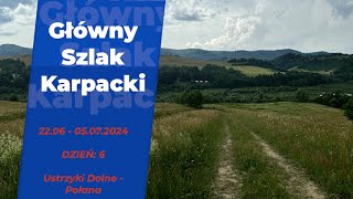 Główny Szlak Karpacki w 14 dni  dzień 614 Ustrzyki Dolne  Polana [upl. by Milly]